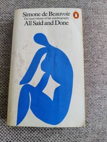 Simone de Beauvoir All Said and Done 1979 in good used condition with some signs of wear on the cover see photos FREE STANDARD POSTAGE INCLUDED