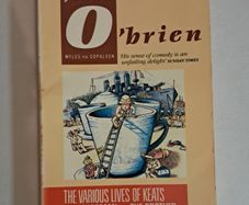 The various lives of Keats and Chapman and The Brother by Flann O'Brien