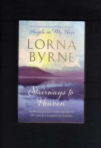 Stairways To Heaven - Lorna Byrne