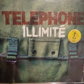 Telephone. Illimite. 2 cd. French.