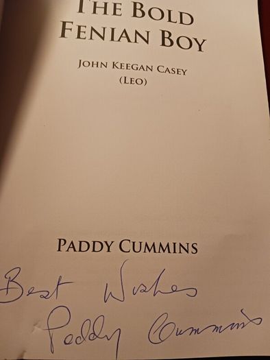 The Bold Fenian Boy/Teacher.Leader. Poet.Patriot/The Story of John Keegan Casey/Paddy Cummins/ Signed/2019