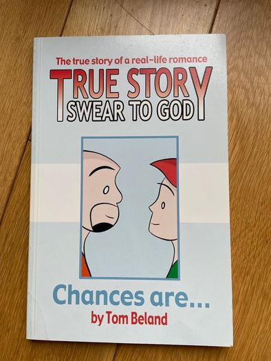 True Story Swear to God: The True Story of a real-life Romance Comic Books x 2