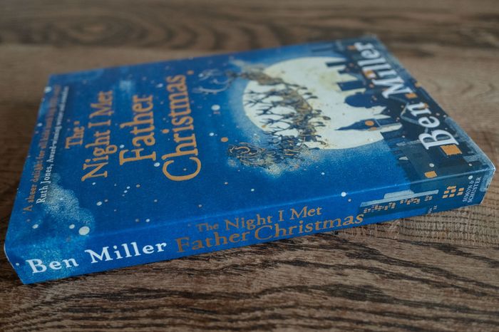 The Night I Met Father Christmas by Ben Miller, Age 7+