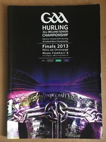8th September 2013.GAA (Hurling) Programme. All-Ireland Hurling Final. Claire V Cork (Walway V Waterford in minor) @ Croke Park