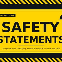 Safety Statements / Safety Documents