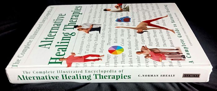 The Complete Illustrated Encyclopedia of Alternative Healing Therapies - Large Hardback