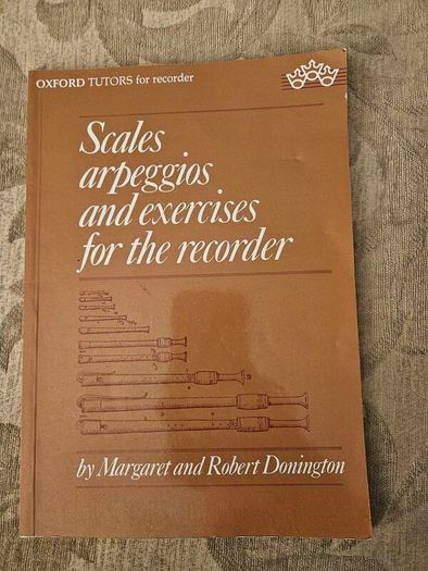 Scales Arpeggios And Exercises For The Recorder. By Margaret And Robert Donington.  First Edition Paperback In Good Condition.  See Photos For Same.