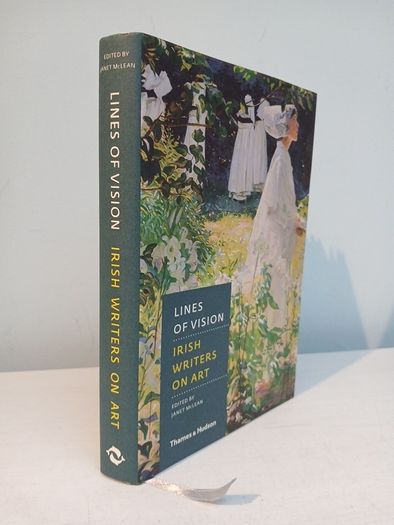 Lines of Vision - Irish Writers on Art edited by Janet McLean