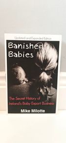 Banished Babies: The Secret Story of Ireland's Baby Export Business