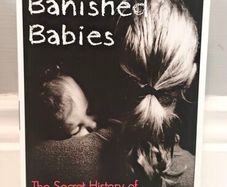 Banished Babies: The Secret Story of Ireland's Baby Export Business