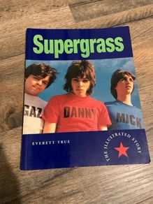 Supergrass: The Illustrated Story