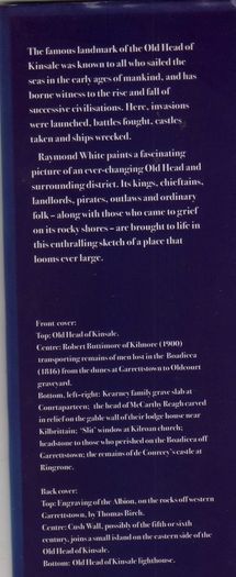 Their Bones Are Scattered - A History Of The Old Head Of Kinsale And Surrounding Area - Raymond White