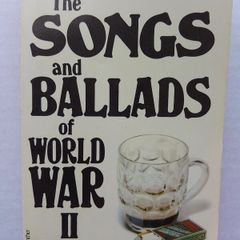 The Songs And Ballads Of World War II