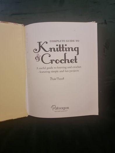 Complete Guide to Knitting & Crochet (Hardcover)