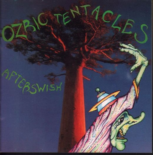 Ozric Tentacles  |  AFTERSWISH    1984-91