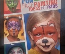 Fun Face Painting Ideas for Kids: 40 Step-By-Step Demos (Soft cover)