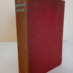 A Modern Sinbad: An Autobiography by Aylward Edward Dingle (HQ305)
