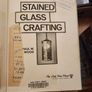 Stained Glass Crafting. By Paul W. Wood. First Edition Hardback In Good Condition. Image 7