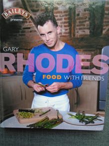 Gary Rhodes,Food with friends, Cookbook, Hardback book.