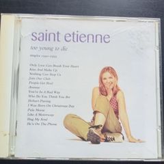 Saint Etienne - Too young to die CD Singles greatest hits best of