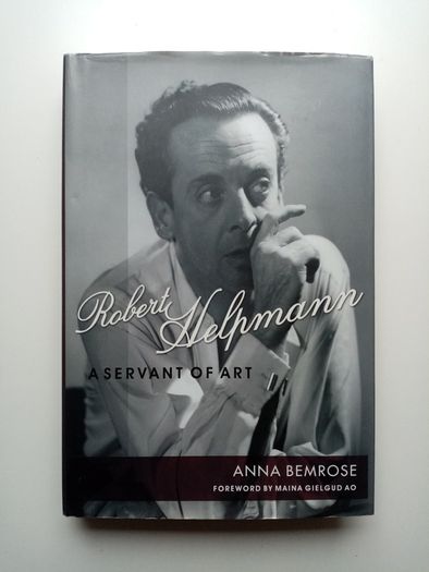 Robert Helpmann Biography Book - A Servant of Art - Anna Bemrose - Ballet Book - Opera Book - Dance Book
