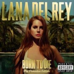 LANA DEL REY  |  Born To Die    (Paradise Edition)