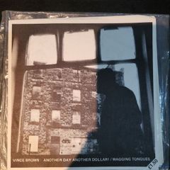 Vince Brown Another Day Another Dollar Wagging Tongues 12 inch vinyl