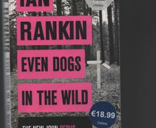 Ian Rankin. Even Dogs In The Wild. "Signed"