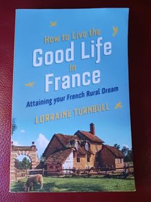 How to live the Good Life in France/ 2020