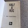 Pat Ingoldsby Half a Hug signed by the author in good condition with some signs of age on the inside page see photos FREE STANDARD POSTAGE INCLUDED Image 3