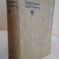 Irish Orators and Oratory Introduction by Professor T. M. Kettle (RB428)