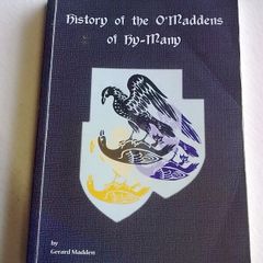 History of the O' Madden s of Hy-Many Galway Roscommon