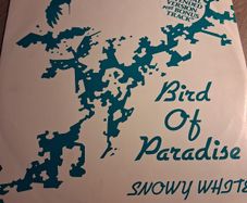 Snowy White - Bird of Paradise - 12" single