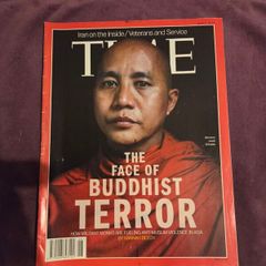 Time Magazine 2013 "The Face of Buddhist Terror"