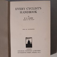Newnes Every Cyclists Handbook by F.J. Camm First Edition