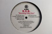 K.G.B. - Burnin Like Fire - Records - PIANO House BANGER!! QUINTESSENTIAL Dublin CLASSIC! Get on the floor it's burning like fire!