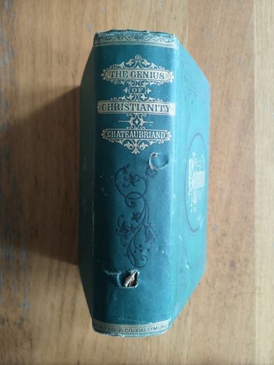 The genius of Christianity; or, The spirit and beauty of the Christian religion by Chateaubriand