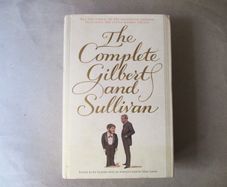 The Complete Gilbert And Sullivan