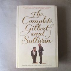 The Complete Gilbert And Sullivan