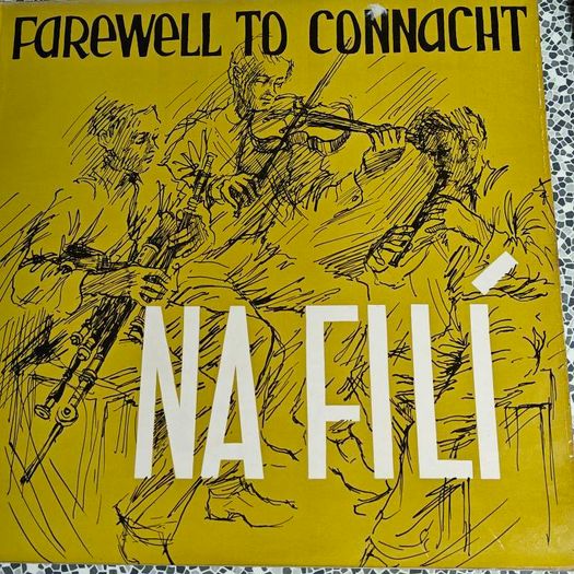 Na Fili, Farewell to Connaught on Outlet LP,  Irish Folk Trad, fiddle and pipes