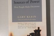 Sources of Power - How People Make Decisions by Gary Klein