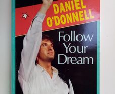 Daniel O'Donnell Book (Signed) - Follow Your Dream - Irish Music Biography Book