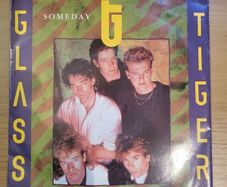 Glass Tiger Someday 7 inch Single Special Edition Poster Sleeve