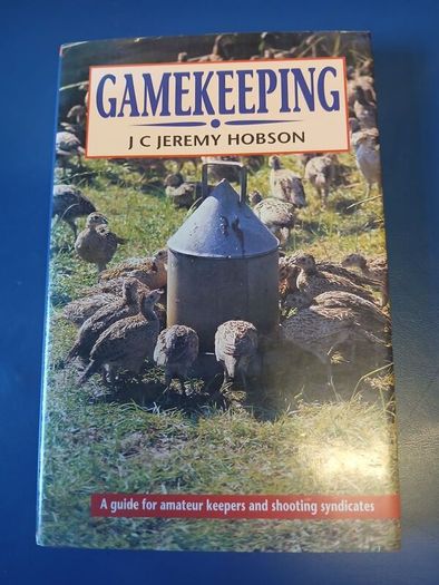 Gamekeeping - J.C. Jeremy Hobson.