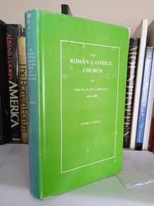 The Roman Catholic Church and the Plan of Campaign in Ireland 1886-1888 by Emmet Larkin (LP186)