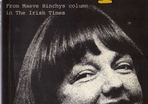 Maeve's Diary - From Maeve Binchy's Column In The Irish Times.