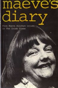 Maeve's Diary - From Maeve Binchy's Column In The Irish Times.