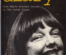 Maeve's Diary - From Maeve Binchy's Column In The Irish Times.