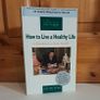 How to Live a Healthy Life: A Handbook to Better Health by Jan De Vries Image 3
