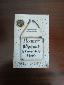 Eleanor Oliphant is Completely Fine Gail Honeyman